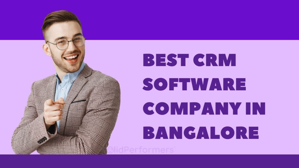 Best CRM Software Company in Bangalore