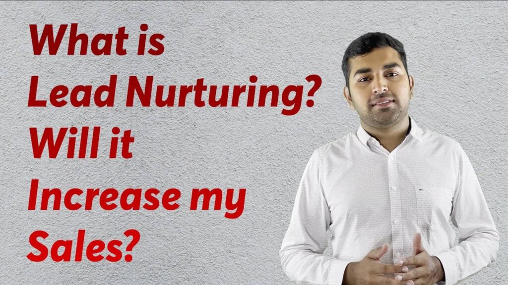 What is lead nurturing