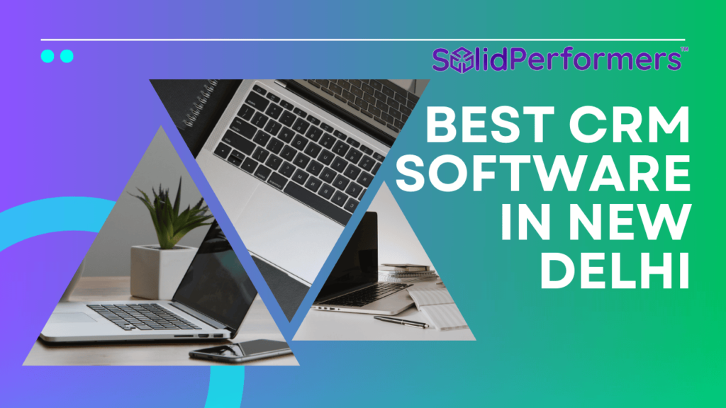 Best CRM Software in New Delhi – Best Lead Management CRM Software ...