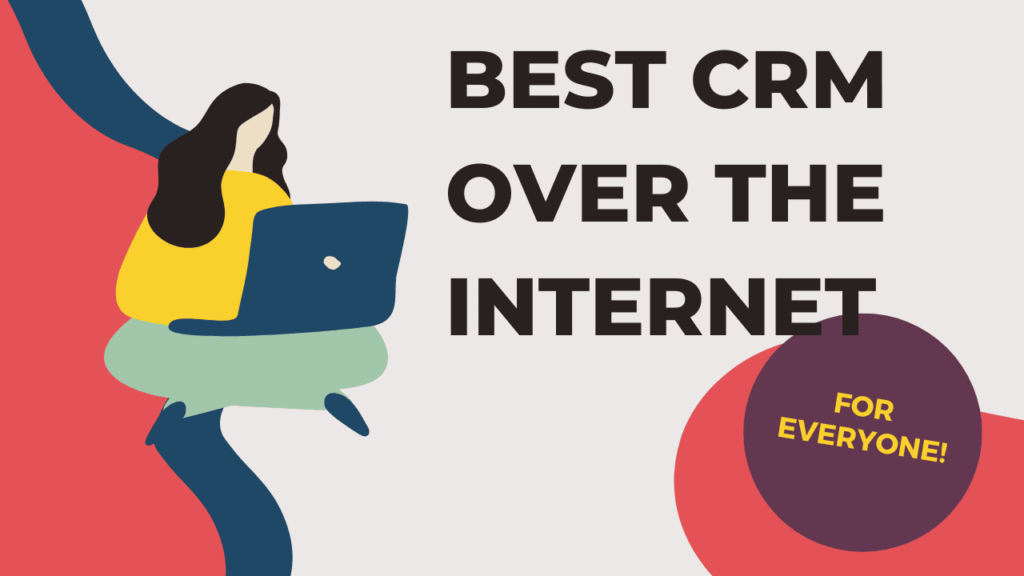 Best CRM over the Internet