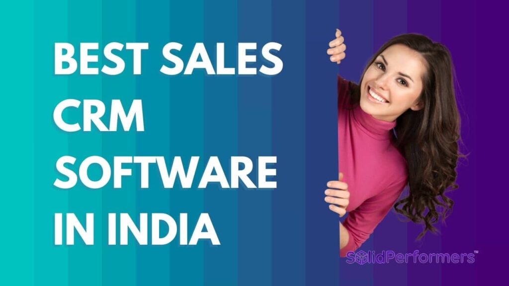 Best Sales CRM Software in India – Top 10 Sales Boosting Benefits ...