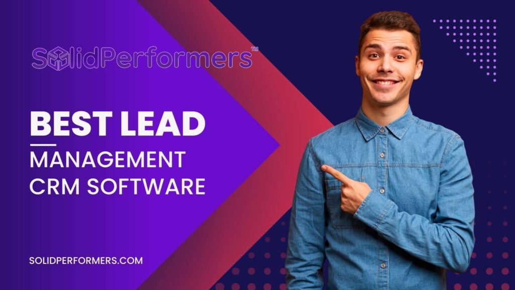 Top CRM Software in Singapore with best lead management