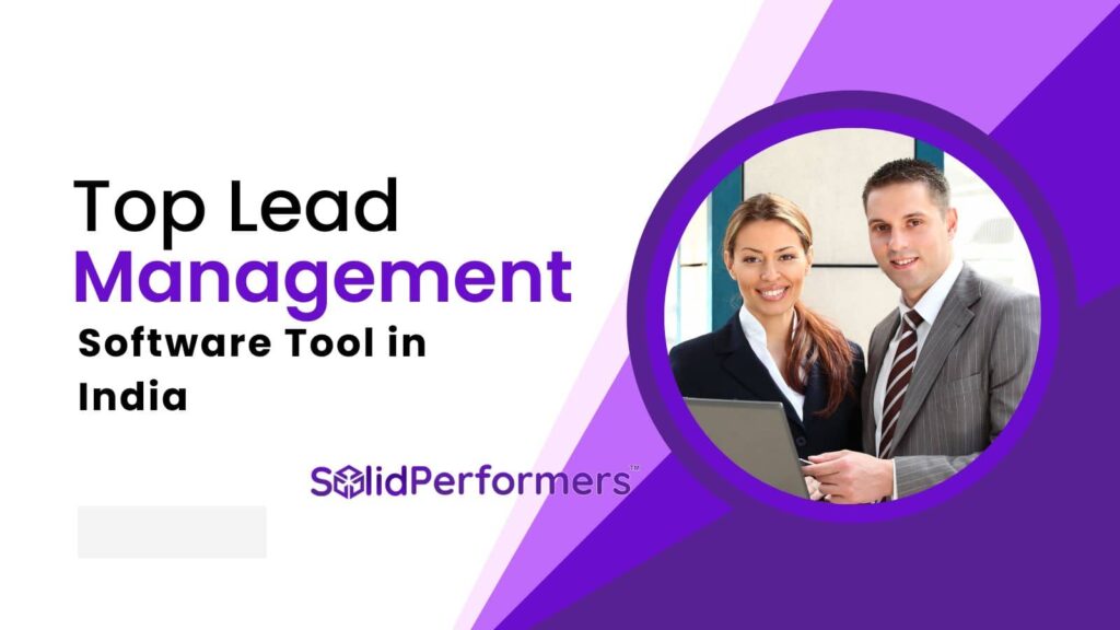 Top Lead Management Software Tool in India- No.1 Best CRM – Best Lead ...
