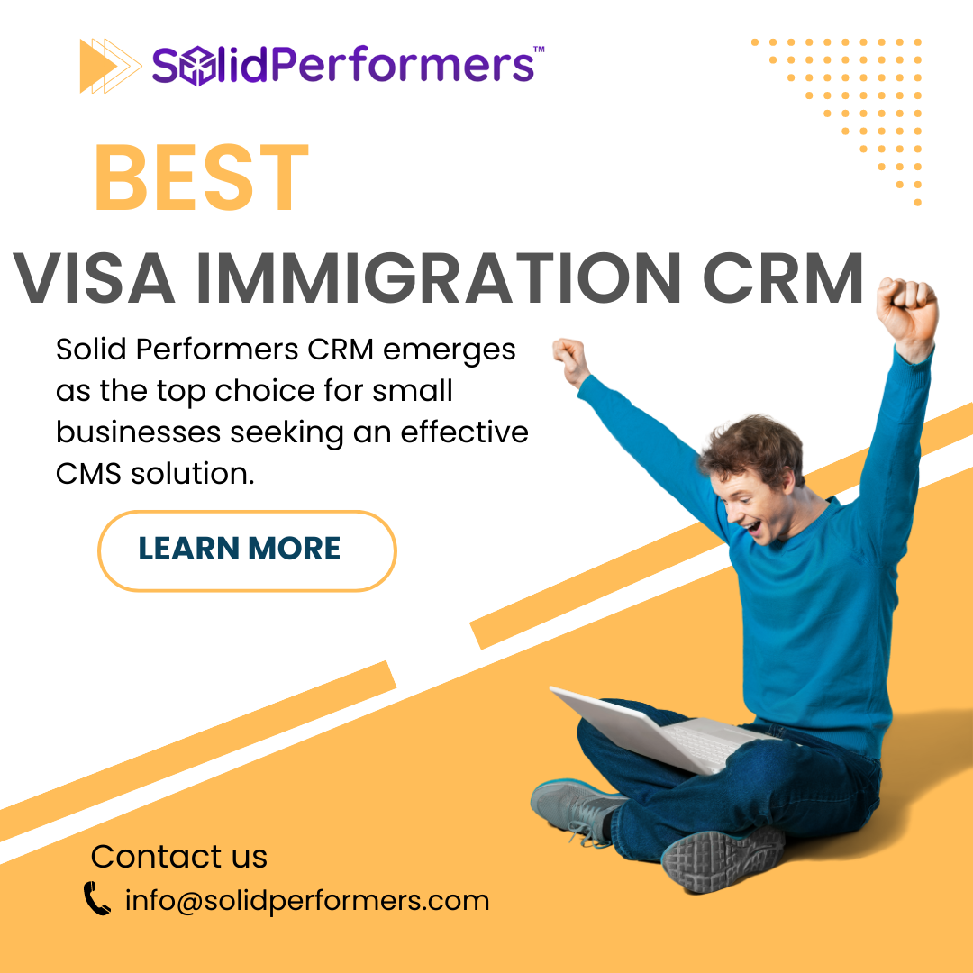 Best Visa Immigration CRM Top 10 Benefits Sales Solution