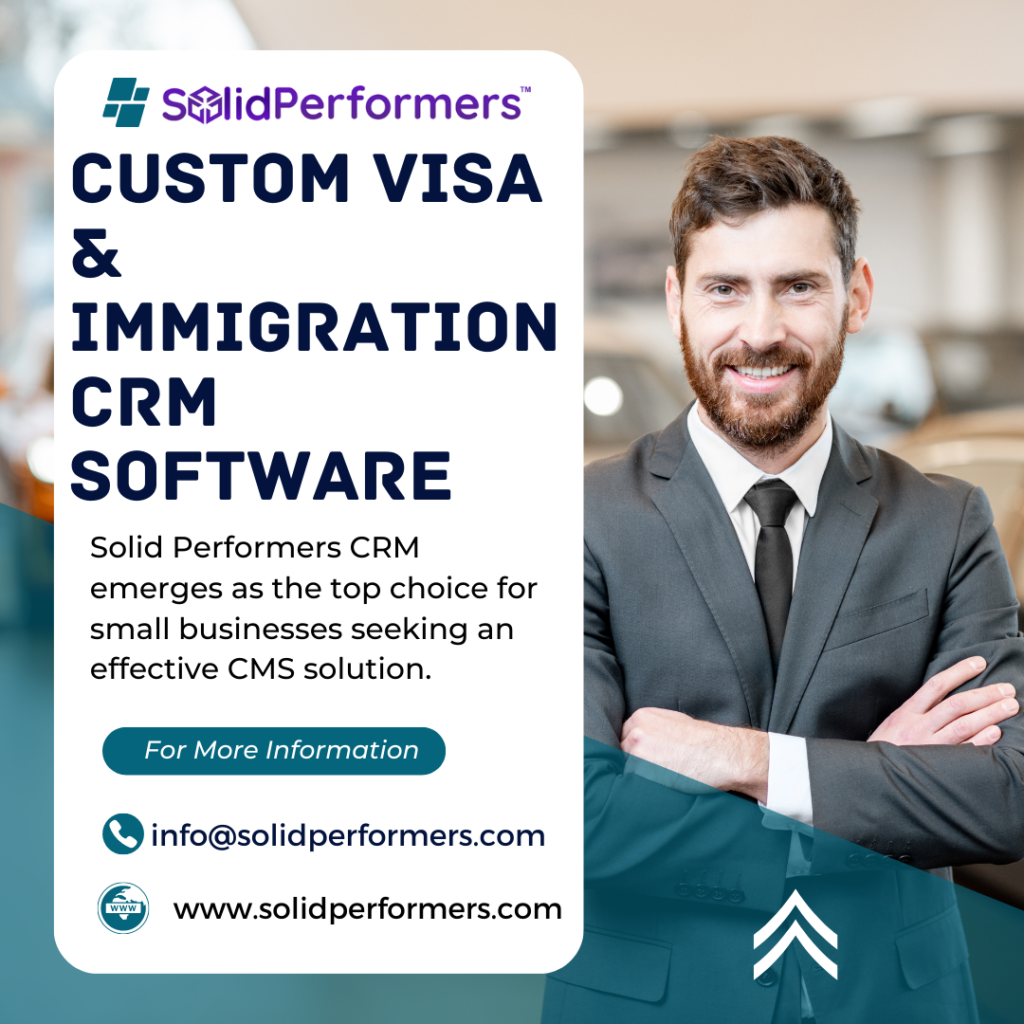 Custom Visa & Immigration CRM Software for Better Experience