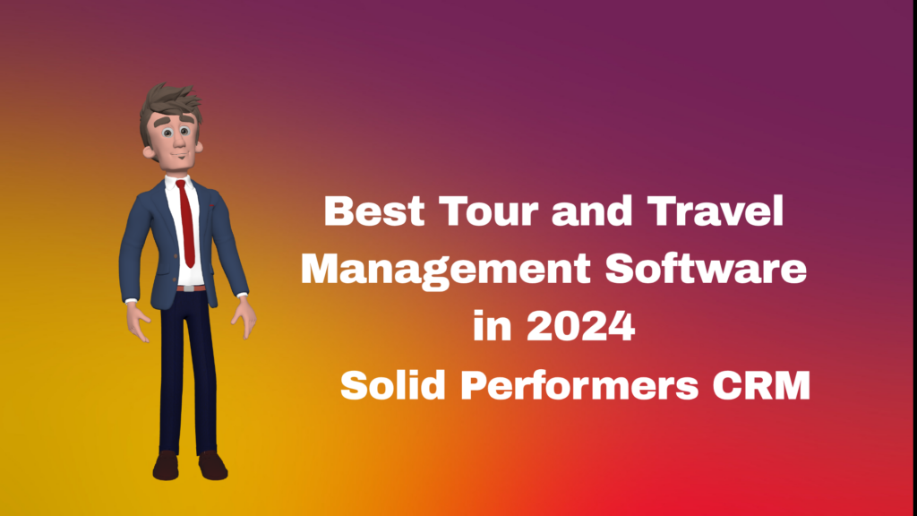 Best Tour and Travel Management Software in 2024 – Best Lead Management ...